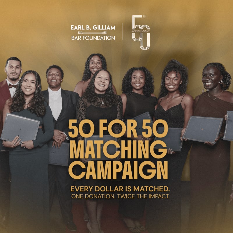 A group of eight smiling individuals, some holding laptops, stand on a red carpet in the foreground, while the background features the Earl B. Gilliam Bar Foundation logo and text promoting a "50 for 50 Matching Campaign."