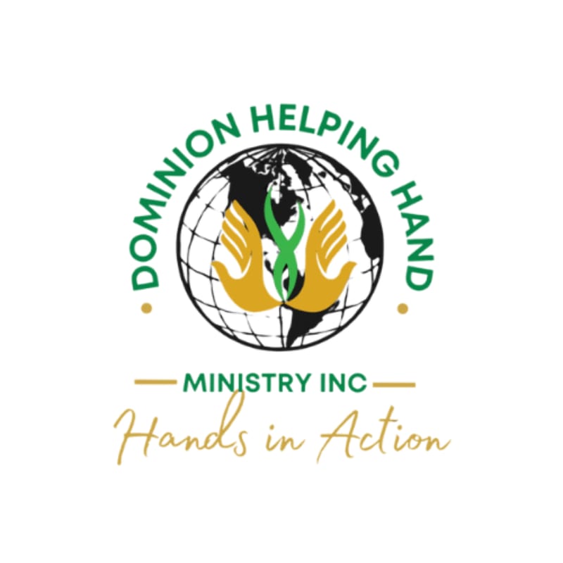 Two golden hands reach out from a globe with a green ribbon in the foreground, set against a white background with text that reads "DOMINION HELPING HAND MINISTRY INC Hands in Action."