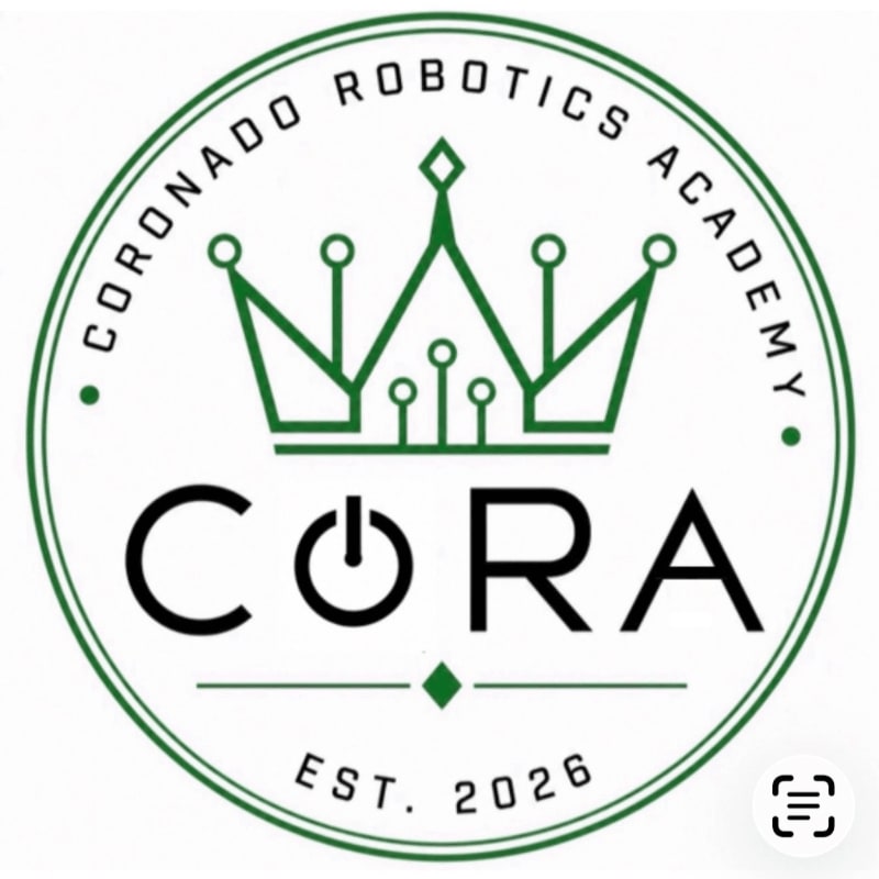 A green and white circular logo for Coronado Robotics Academy features a crown with circuit board elements above the letters "CORA," with the bottom displaying "EST. 2026."