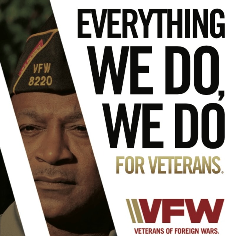 A close-up of a veteran wearing a VFW cap is featured in the foreground, with bold text in the background stating "EVERYTHING WE DO, WE DO FOR VETERANS."