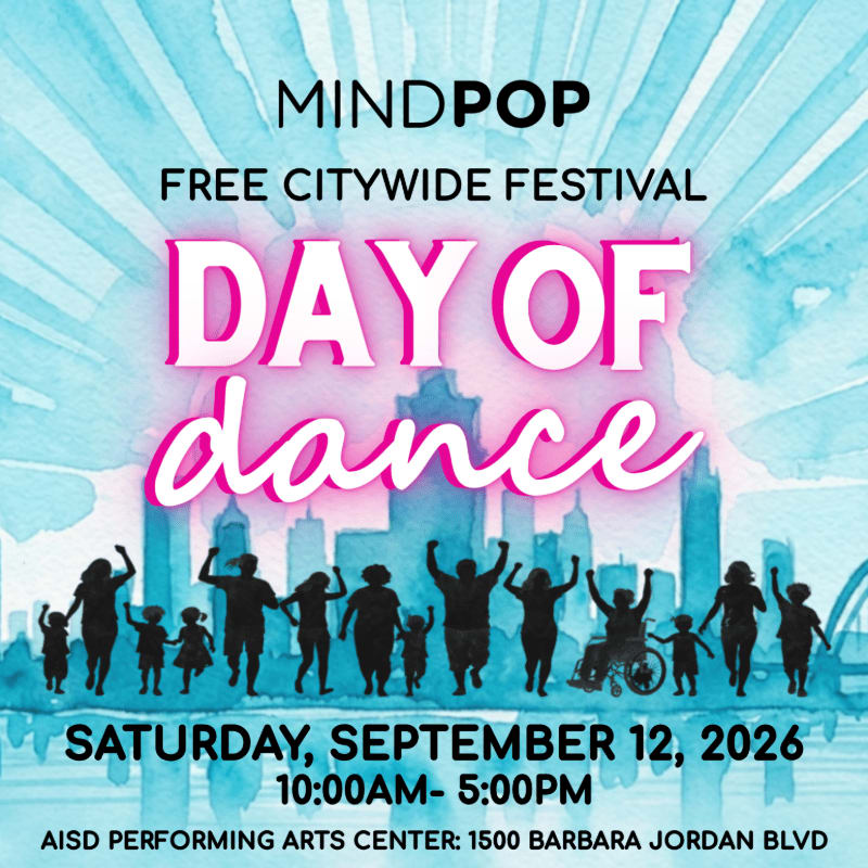 Silhouettes of people with arms raised in celebration stand in the foreground against a watercolor-style background of a city skyline, advertising a "Mindpop Free Citywide Festival: Day of Dance" on Saturday, September 12, 2026, at the AISD Performing Arts Center.