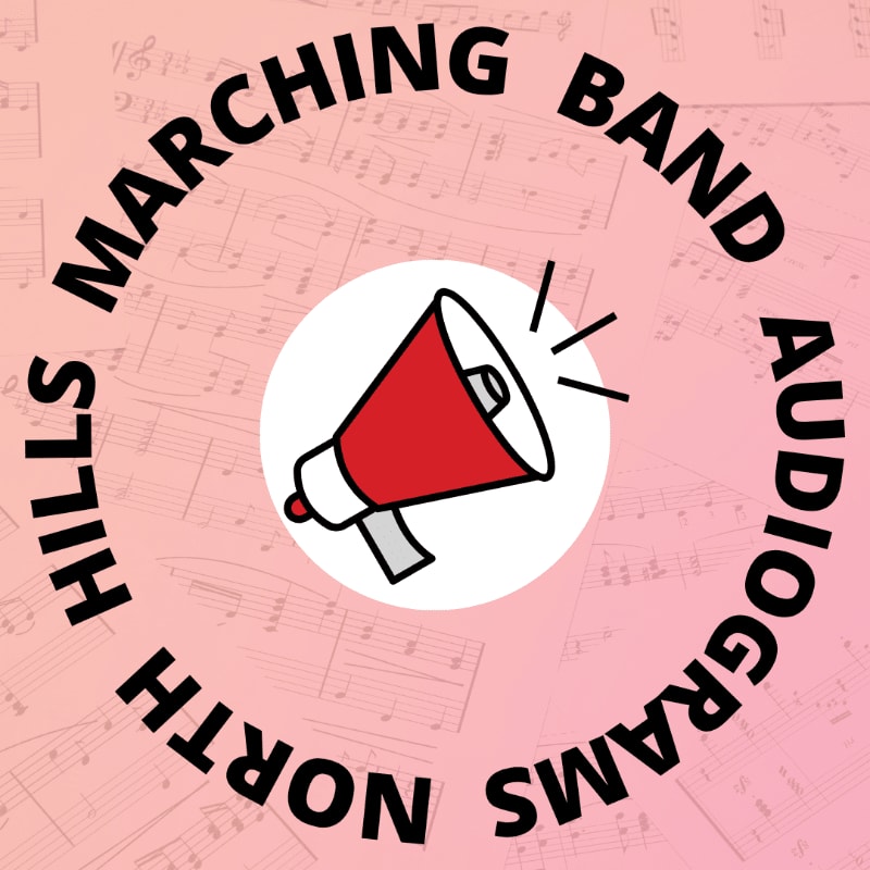 A red megaphone is centered on a background of pink musical notes, with "NORTH HILLS MARCHING BAND AUDIOGRAMS" encircling the megaphone.