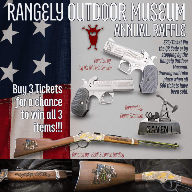 A raffle poster for the Rangely Outdoor Museum features three donated firearms and a miniature oil pump in the foreground against a backdrop of an American flag and dark fabric.