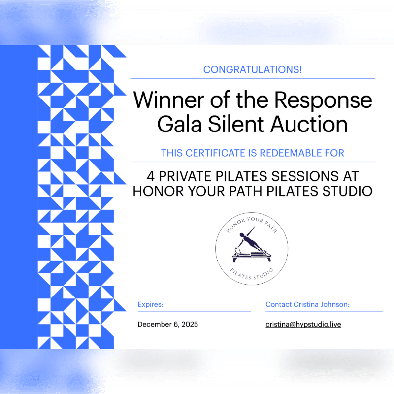 A certificate congratulating Cristina Johnson as the winner of the Response Gala Silent Auction for 4 private Pilates sessions at Honor Your Path Pilates Studio is displayed against a blurred background.