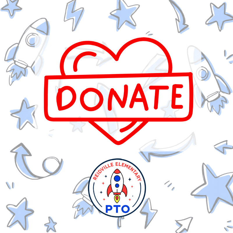 A red heart with the word "DONATE" in white letters is centered in the foreground, surrounded by cartoon rockets, stars, and arrows, with a "Reidville Elementary PTO" logo at the bottom.