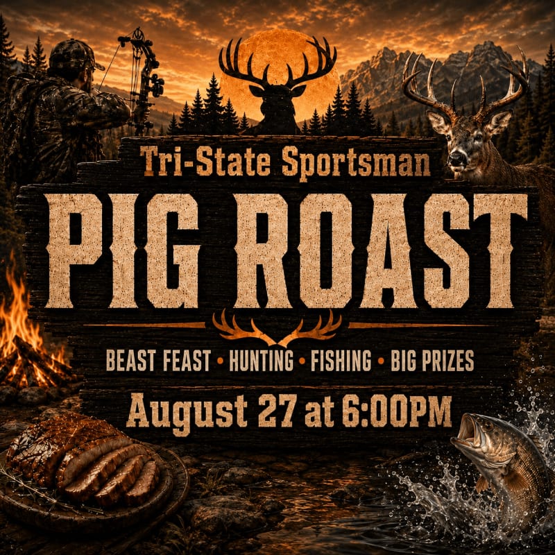 A rustic sign advertising a "Tri-State Sportsman Pig Roast" with images of a hunter, deer, and a leaping fish is set against a backdrop of a campfire, roasted meat, and a mountainous forest scene.