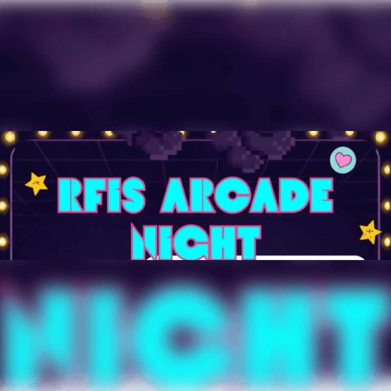 A neon sign in the foreground reads "RFIS ARCADE NIGHT" against a blurred background of purple and yellow lights.
