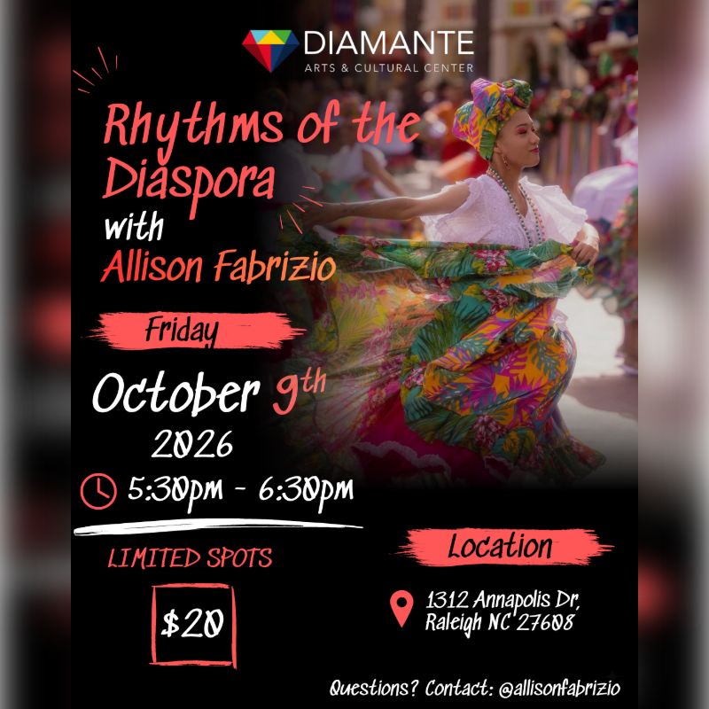 A vibrant flyer advertises "Rhythms of the Diaspora with Allison Fabrizio" on October 9th, 2026, featuring a dancer in colorful attire against a blurred background of a street festival.