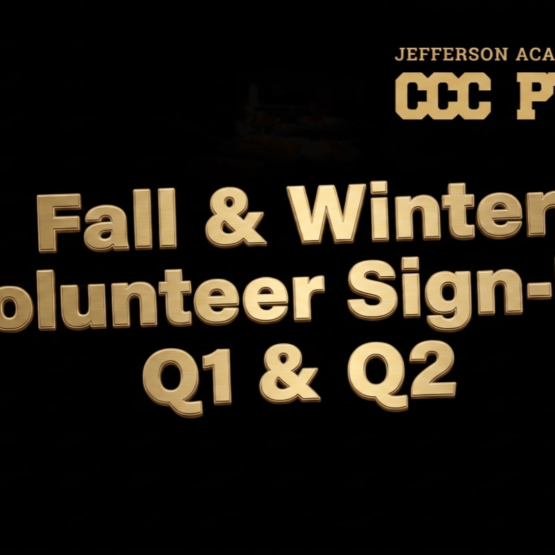Golden text announcing "Fall & Winter Volunteer Sign-Up Q1 & Q2" is set against a dark background with "JEFFERSON ACADEMY CCC P" visible at the top.