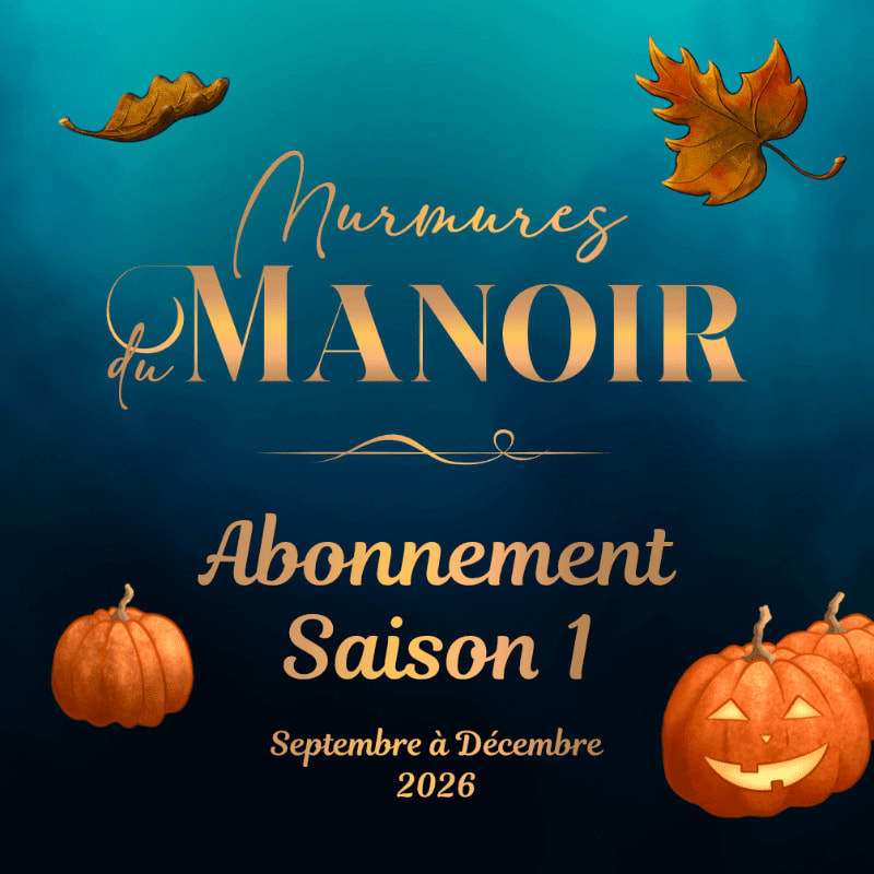 Two carved pumpkins and a single pumpkin are in the foreground against a dark blue background with falling autumn leaves and the text "Murmures du MANOIR Abonnement Saison 1 Septembre à Décembre 2026".