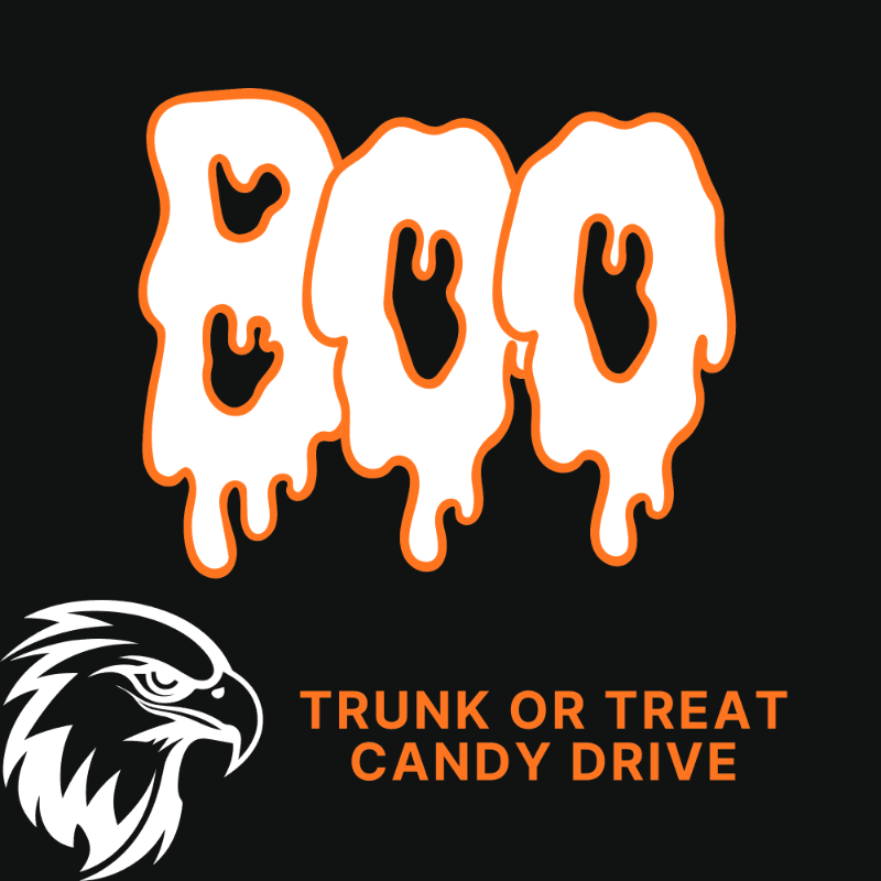 Orange dripping letters spelling "BOO" are in the foreground, with a stylized eagle head and text reading "TRUNK OR TREAT CANDY DRIVE" to the right, all set against a black background.