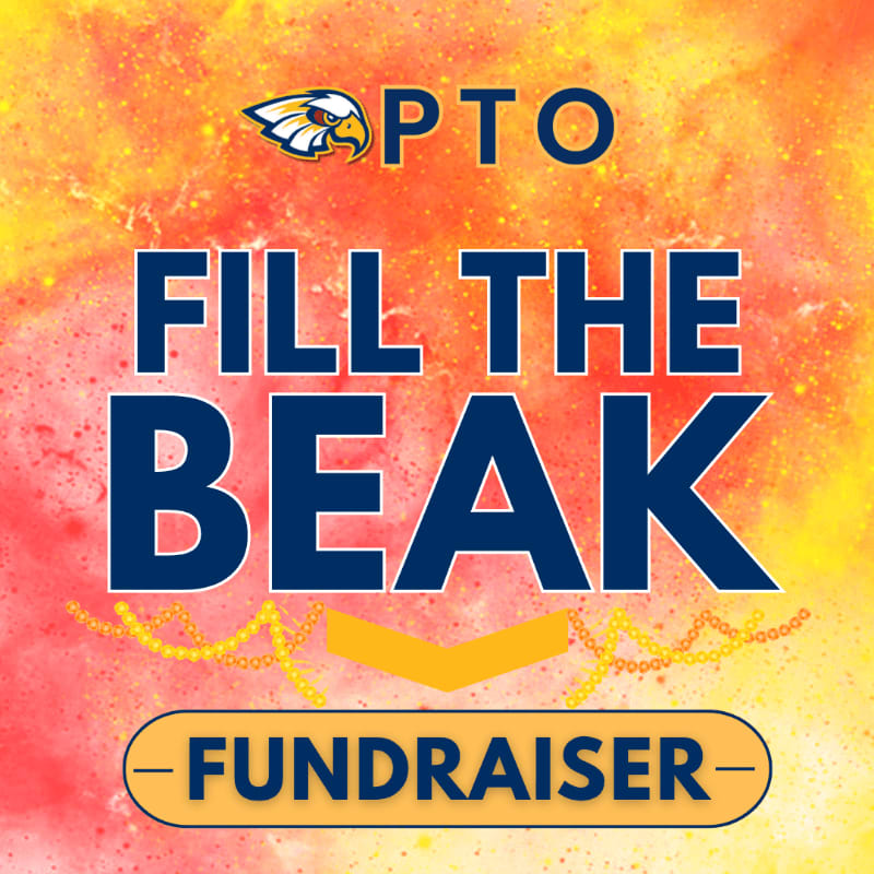 A vibrant, colorful background with a yellow and orange watercolor effect frames the bold blue text "FILL THE BEAK" and "FUNDRAISER" in the foreground, with a school mascot logo above the text.