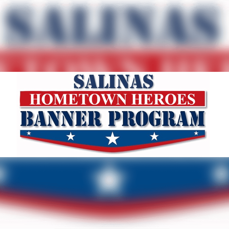 A red, white, and blue banner program title for "SALINAS HOMETOWN HEROES BANNER PROGRAM" is centered against a blurred background of red and blue stripes with stars.