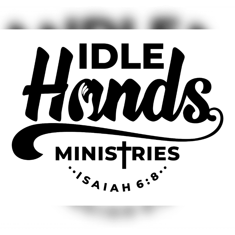 Black text on a white background with a blurred white border features the words "IDLE Hands MINISTRIES" and "ISAIAH 6:8".