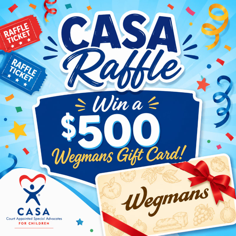 In the foreground, a Wegmans gift card is prominently displayed, while the background features colorful confetti, raffle tickets, and bold text announcing a "CASA Raffle" to win a $500 gift card.