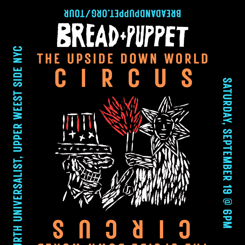 A black poster advertises "Bread + Puppet: The Upside Down World Circus" with a white illustration of two figures in the foreground and event details in the background.