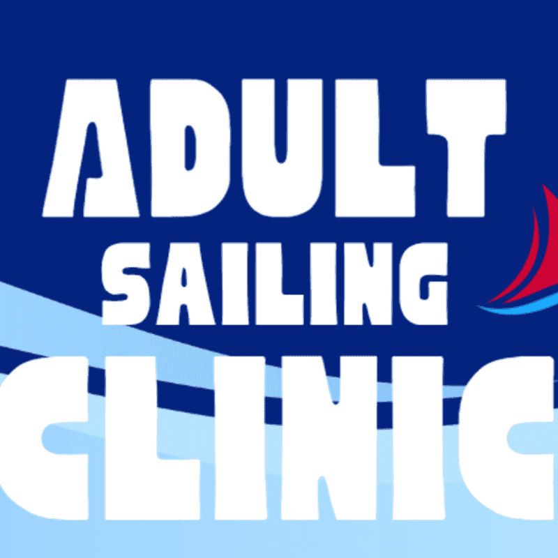 White text reading "ADULT SAILING CLINIC" is set against a blue background with stylized waves and a small red and blue sail graphic.