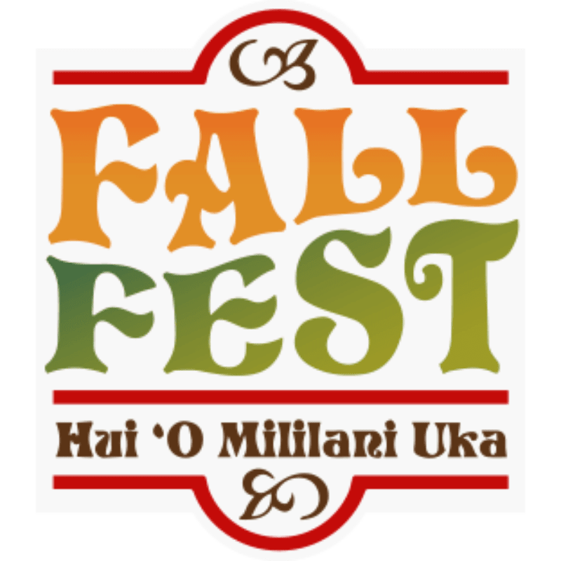 Colorful text reading "FALL FEST" in orange and green is centered on a white background, with "Hai 'O Mililani Uka" below it, all framed by a red and white border.