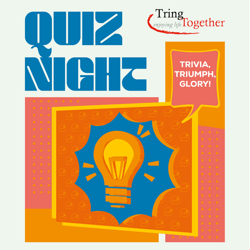 A bright lightbulb in a starburst design is featured in the foreground, with "QUIZ NIGHT" in large blue letters and "Tring Together enjoying life" in the background.