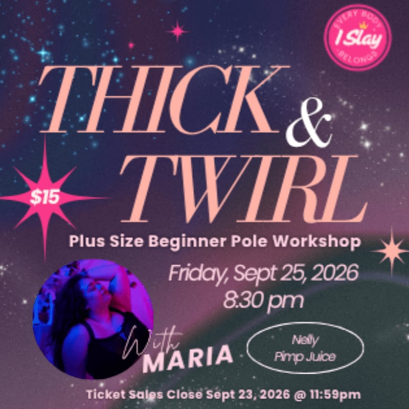 A plus-size beginner pole workshop poster features the title "THICK & TWIRL" in large, stylized font against a starry, cosmic background, with a circular inset photo of a woman posing on a pole in the foreground.
