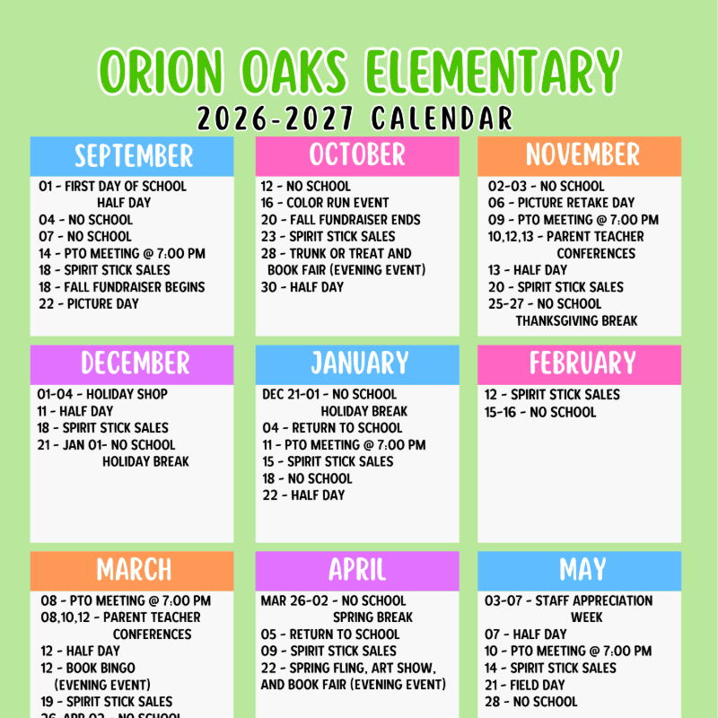 A colorful calendar for Orion Oaks Elementary's 2026-2027 school year is displayed, with each month presented in a separate colored block.