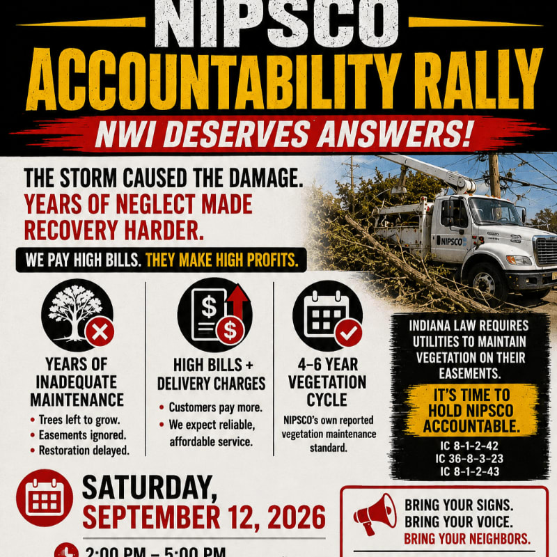 A flyer for a NIPSCO accountability rally on Saturday, September 12, 2026, is displayed with a utility truck and downed trees in the background.