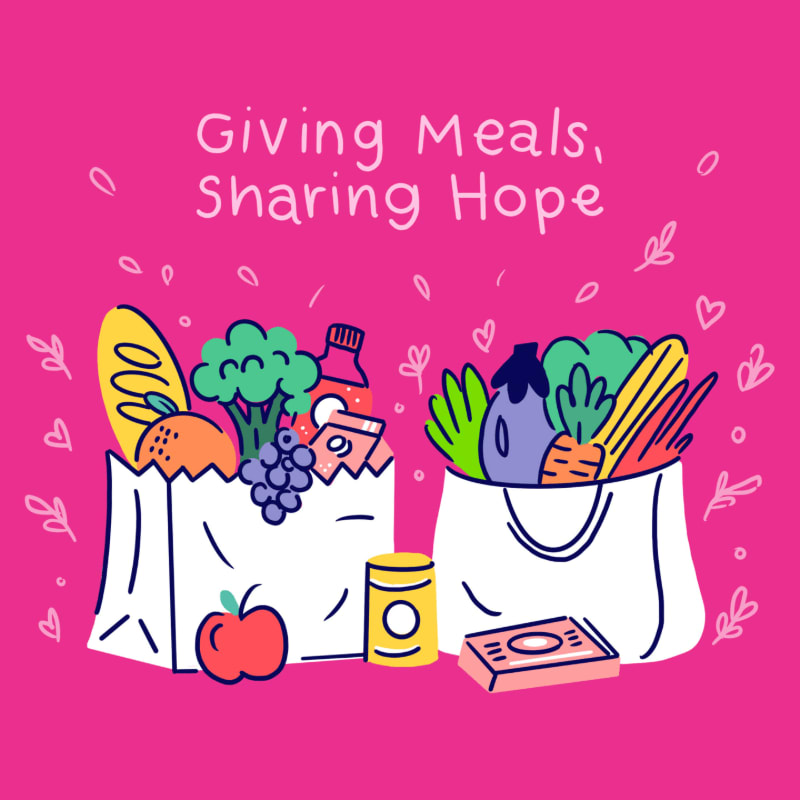 Two white paper bags overflowing with colorful groceries, including bread, fruits, and vegetables, sit in the foreground against a vibrant pink background adorned with hearts and leaves, with the text "Giving Meals, Sharing Hope" at the top.