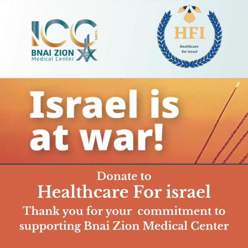 In the foreground, text urges donations to Healthcare For Israel and thanks supporters of Bnai Zion Medical Center, while the background features logos and the stark message "Israel is at war!" against an orange and yellow gradient.