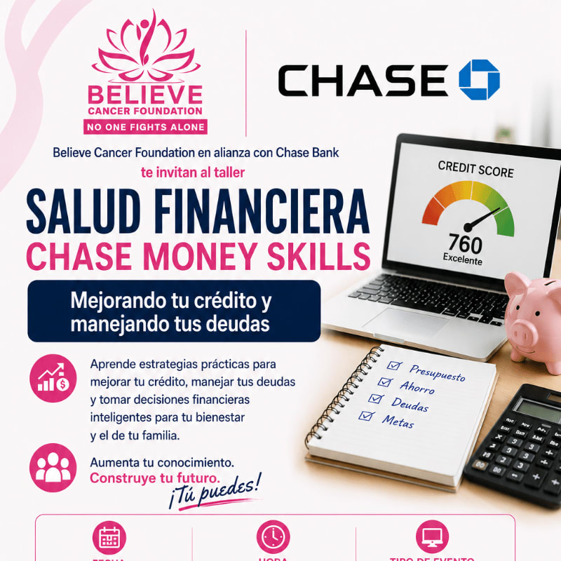 A pink piggy bank and calculator sit on a desk next to a notebook and laptop displaying a credit score of 760, with the Believe Cancer Foundation and Chase logos in the background.