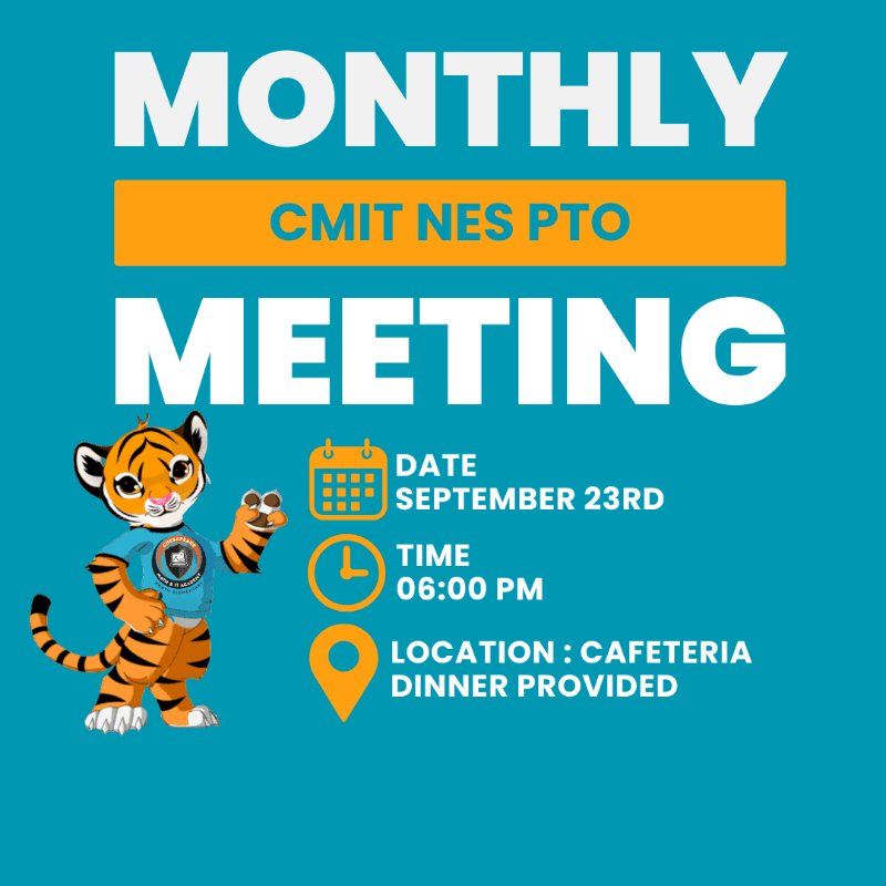 A cartoon tiger stands to the left of a teal background with white and orange text announcing a monthly CMIT NES PTO meeting on September 23rd at 6:00 PM in the cafeteria, with dinner provided.