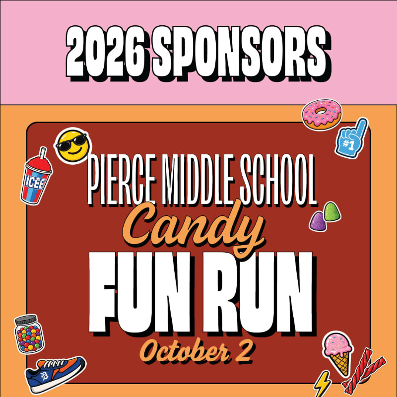 A red sign with "PIERCE MIDDLE SCHOOL Candy FUN RUN October 2" is surrounded by cartoonish snacks and sports items, all set against a pink and orange striped background with "2026 SPONSORS" at the top.