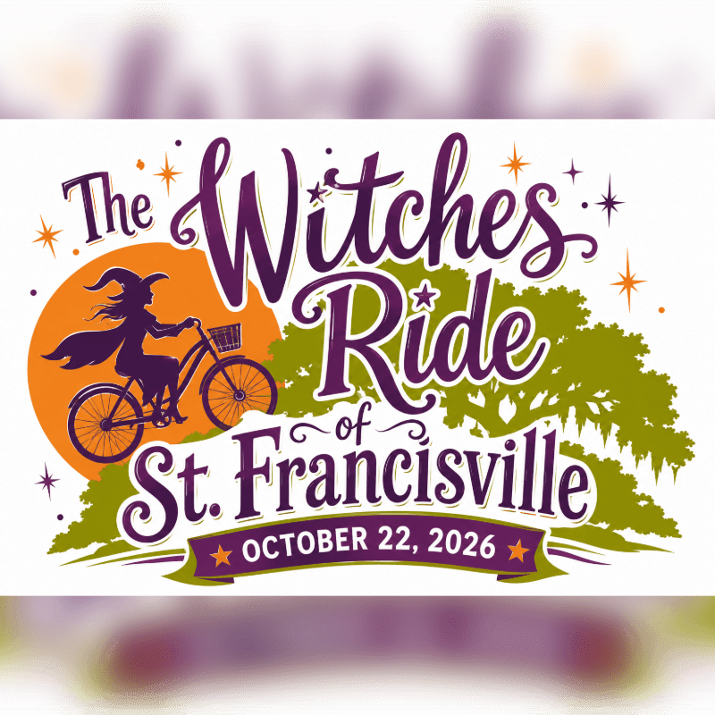 A silhouette of a witch on a bicycle rides in front of an orange moon and stylized trees, with the text "The Witches Ride of St. Francisville October 22, 2026" prominently displayed.