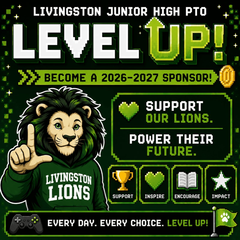A pixelated lion mascot in a hoodie points upwards in the foreground, while the background features the text "LEVEL UP!" and sponsorship information for Livingston Junior High PTO.