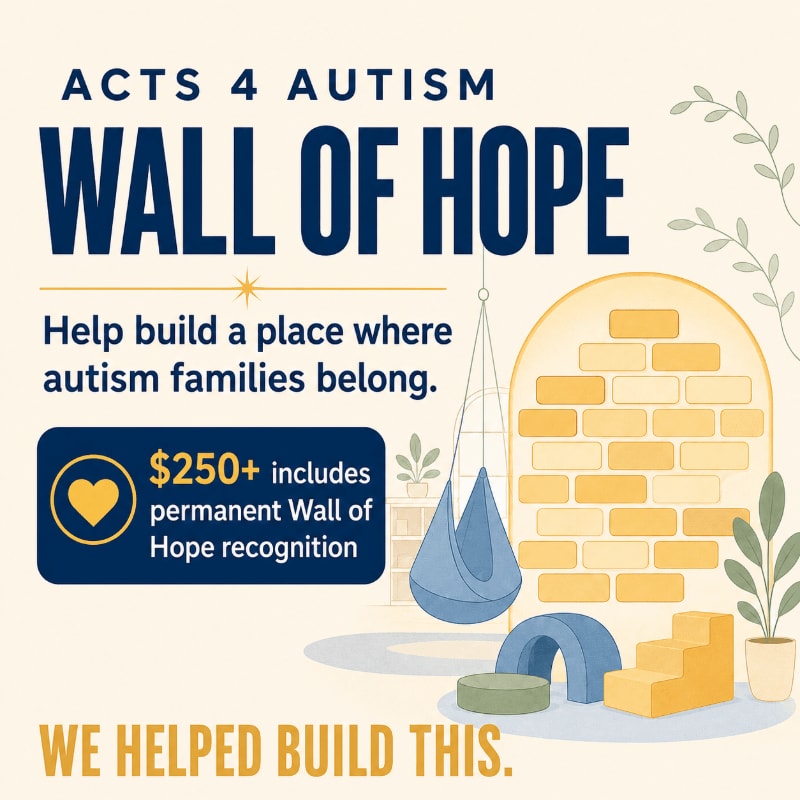 A blue hanging chair and colorful play structures are in the foreground, with a brick archway and greenery in the background, all under the "ACTS 4 AUTISM WALL OF HOPE" title.