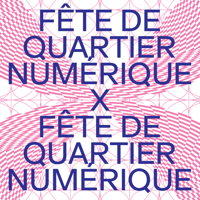 Bold blue text reading "FÊTE DE QUARTIER NUMÉRIQUE X FÊTE DE QUARTIER NUMÉRIQUE" is overlaid on a pink and white geometric background with swirling lines and circular patterns.