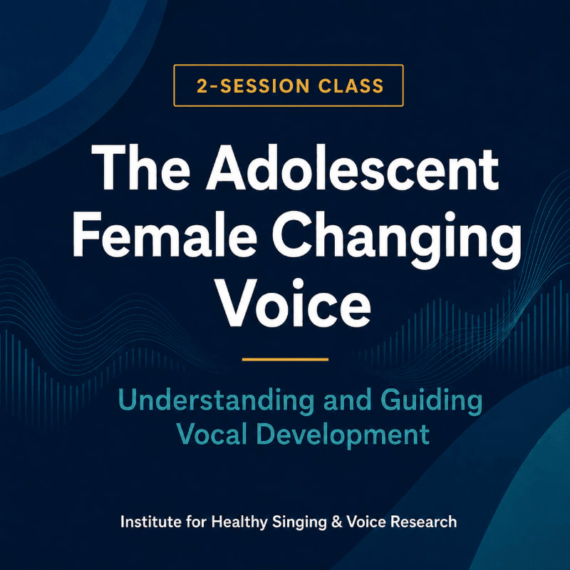 A dark blue background with abstract wave patterns frames the title "The Adolescent Female Changing Voice" and details about a "2-SESSION CLASS" on vocal development.