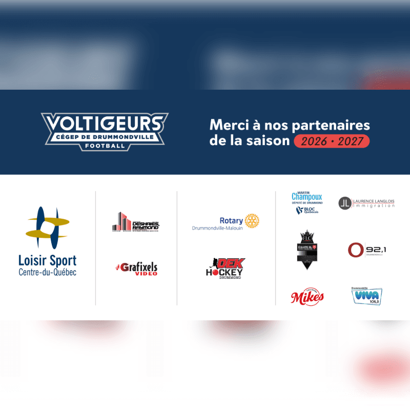 The foreground displays logos of various sponsors, while the background features the "Voltigeurs Cégep de Drummondville Football" logo and a thank you message to partners for the 2026-2027 season.