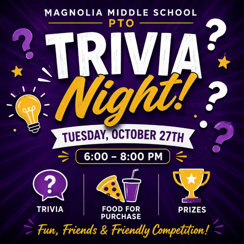 A purple background with radiating lines features a "Magnolia Middle School PTO Trivia Night!" announcement in the center, with details about the date, time, food, and prizes at the bottom.