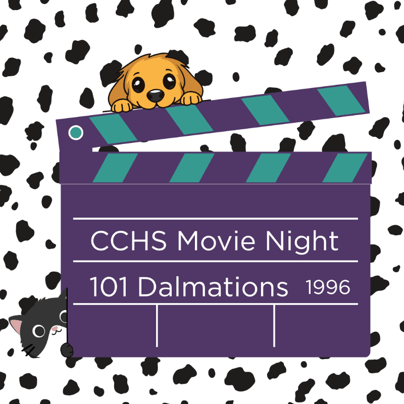 A purple movie clapperboard with "CCHS Movie Night 101 Dalmatians 1996" written on it is in the foreground, with a cartoon puppy peeking over the top and a kitten peeking from the side, all set against a background of black and white dalmatian spots.