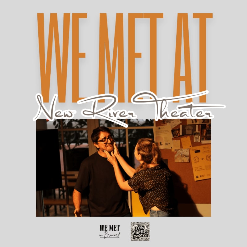 A man and woman interact in the foreground, with the words "WE MET AT New River Theater" prominently displayed in the background.