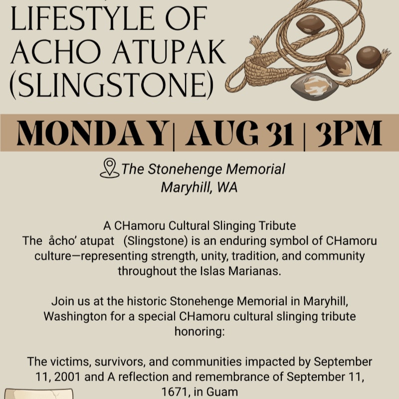 A woven sling with stones rests in the background above text announcing a CHamoru cultural slinging tribute at Stonehenge Memorial in Maryhill, WA on Monday, August 31st at 3 PM.