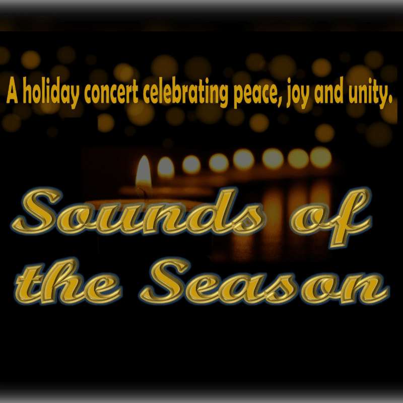 Golden text reading "Sounds of the Season" is superimposed over a blurred background of lit candles and bokeh lights, with a tagline above stating "A holiday concert celebrating peace, joy and unity."
