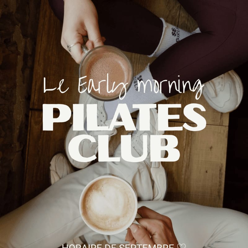 Two people hold cups of coffee while sitting on a wooden floor, with the text "Le Early morning PILATES CLUB" overlaid on the image.