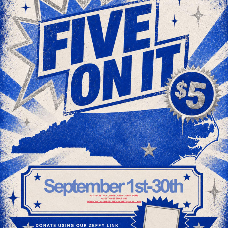 A blue and white graphic advertises "FIVE ON IT" with a $5 price tag, a map of North Carolina, and a September 1st-30th date range in the foreground, set against a starburst background.