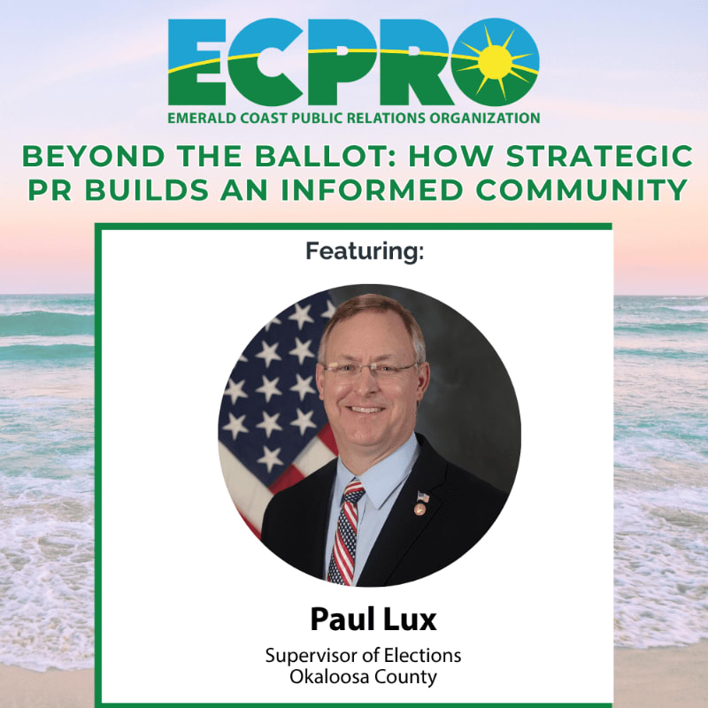 A portrait of Paul Lux, Supervisor of Elections for Okaloosa County, is featured in the foreground against a backdrop of the Emerald Coast Public Relations Organization logo and a beach scene.
