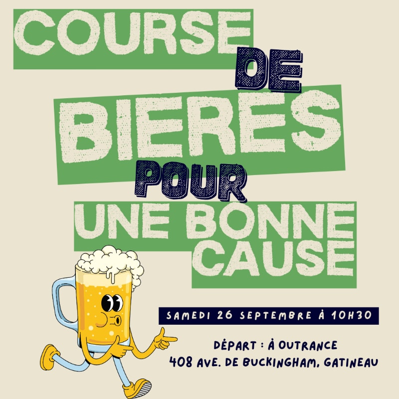 A cartoon beer mug with legs and arms runs in the foreground, while the background displays text in green and blue boxes that reads "COURSE DE BIERES POUR UNE BONNE CAUSE" and "SAMEDI 26 SEPTEMBRE À 10H30".