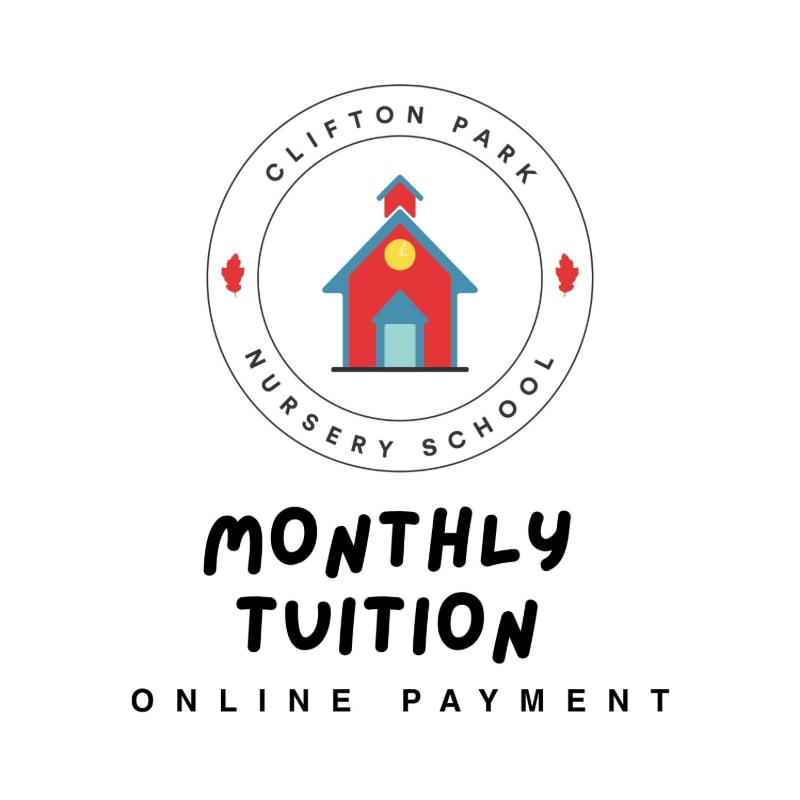 A red and blue schoolhouse logo with "Clifton Park Nursery School" encircling it sits above bold text reading "MONTHLY TUITION" and smaller text stating "ONLINE PAYMENT" on a white background.