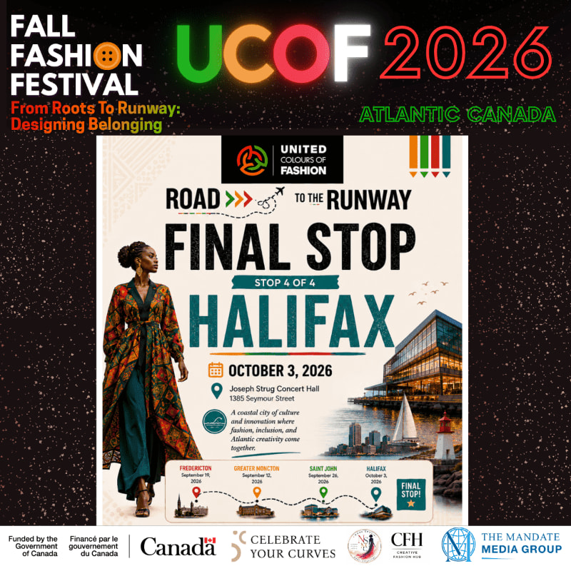 A woman in a colorful outfit stands in the foreground against a backdrop advertising the UCOF 2026 Fall Fashion Festival's final stop in Halifax, featuring a modern building and waterfront scene.