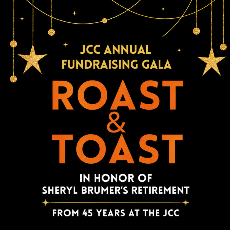 Golden stars and string lights adorn the top of a black background, which features bold orange text announcing the "JCC Annual Fundraising Gala: Roast & Toast" in honor of Sheryl Brumer's retirement.