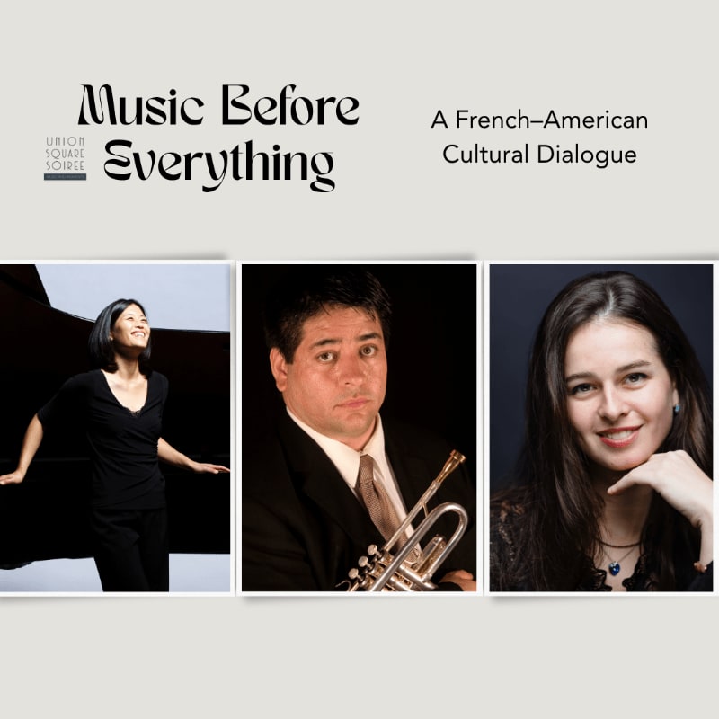 Three portraits of musicians are arranged below text announcing "Music Before Everything: A French-American Cultural Dialogue."